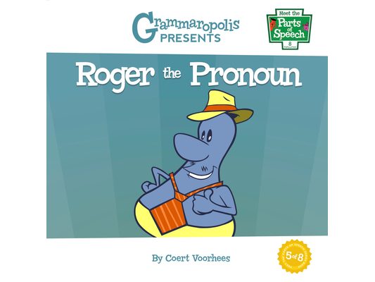 Roger the Pronoun