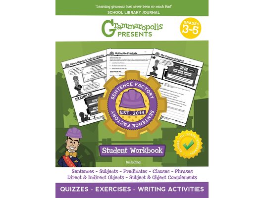The Parts of the Sentence Workbook, Grades 3-5