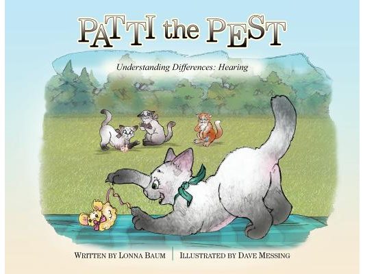 Patti the Pest: Understanding Differences: Hearing