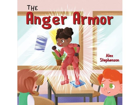 The Anger Armor