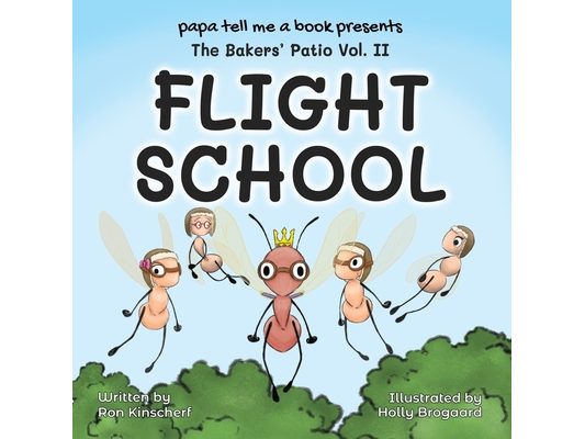 The Baker's Patio: Flight School