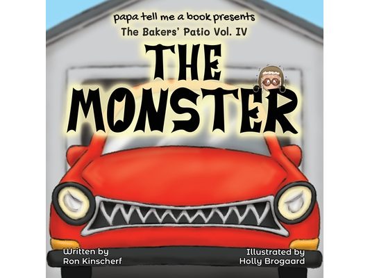 The Baker's Patio: The Monster