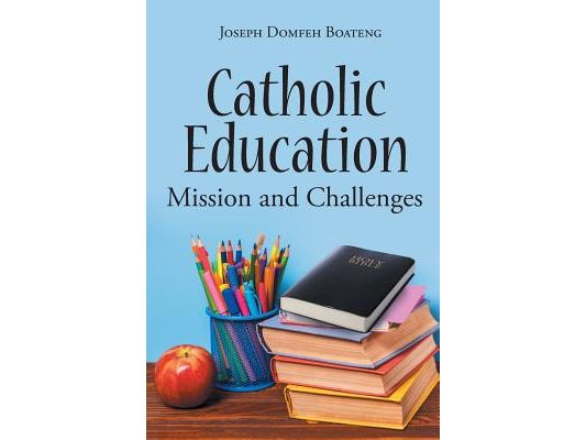 Catholic Education: Mission and Challenges