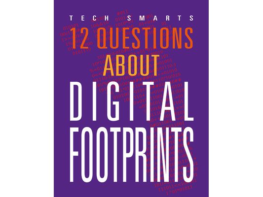 12 Questions about Digital Footprints