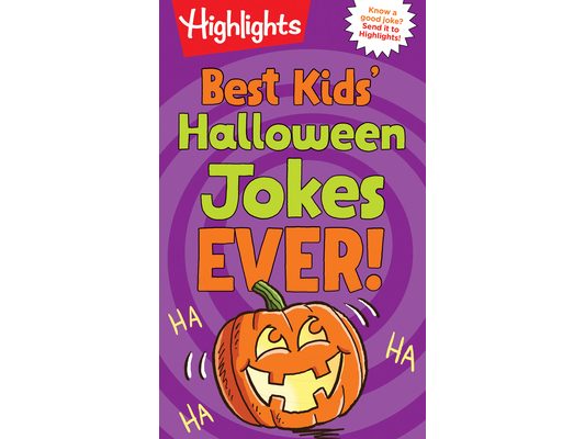 Best Kids' Halloween Jokes Ever!: A Joke-Filled Halloween Gift for Kids Featuring Pumpkin Puns, Monster Giggles and Ghostly Gags in This Hilarious Hal