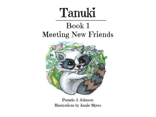 Tanuki: Meeting New Friends: Book 1