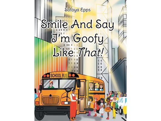 Smile And Say I'm Goofy Like That!