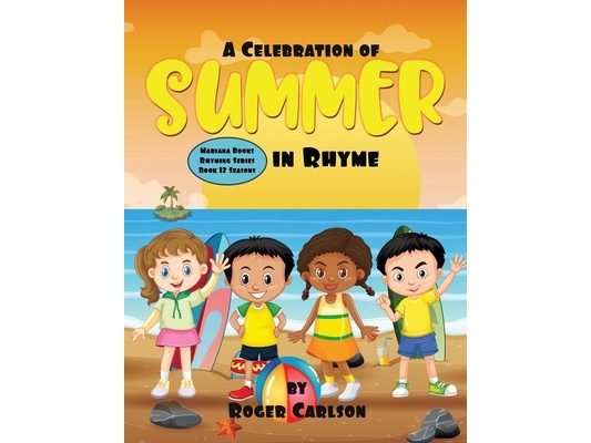 A Celebration of Summer in Rhyme