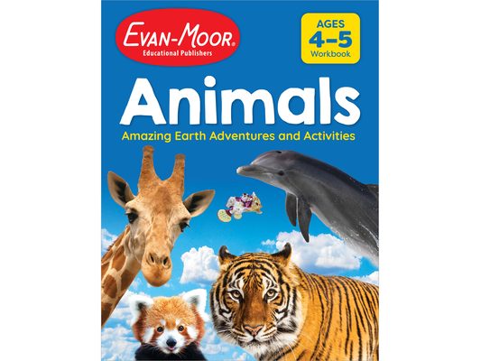 Animals: Amazing Earth Adventures and Activities, Ages 4-5