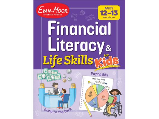 Financial Literacy and Life Skills for Kids, Ages 12-13