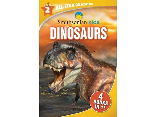 Smithsonian Kids All-Star Readers: Dinosaurs Level 2