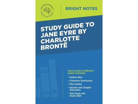 Study Guide to Jane Eyre by Charlotte Brontë