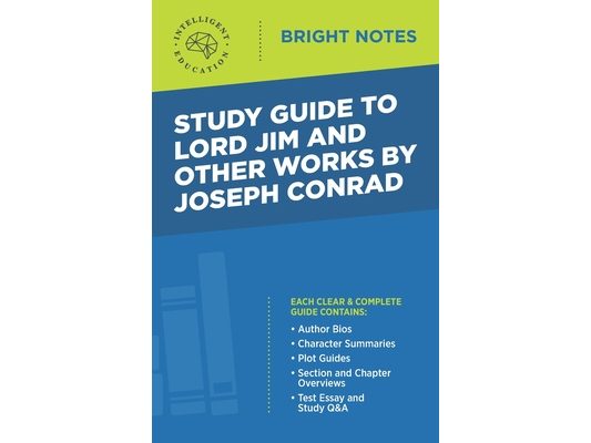 Study Guide to Lord Jim and Other Works by Joseph Conrad