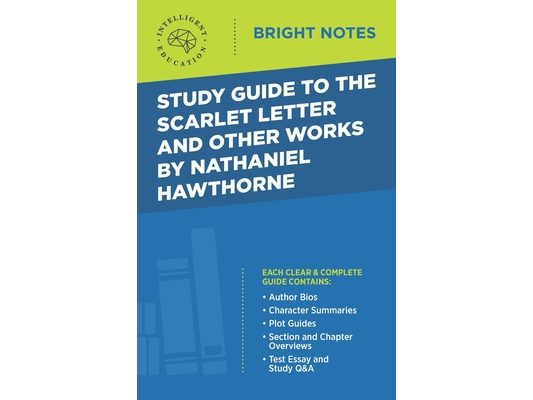 Study Guide to The Scarlet Letter and Other Works by Nathaniel Hawthorne