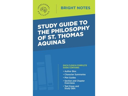Study Guide to The Philosophy of St Thomas Aquinas