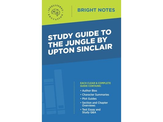 Study Guide to The Jungle by Upton Sinclair