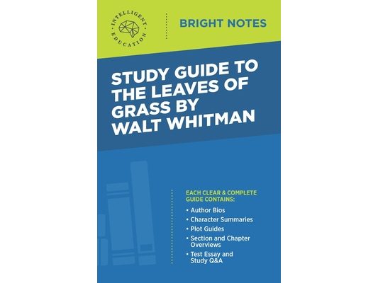 Study Guide to The Leaves of Grass by Walt Whitman
