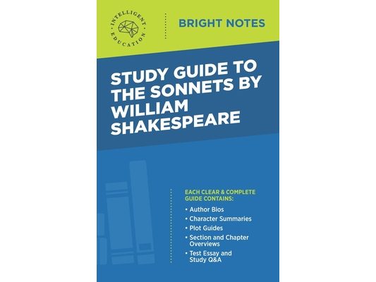 Study Guide to The Sonnets by William Shakespeare