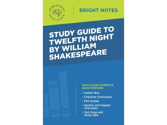 Study Guide to Twelfth Night by William Shakespeare