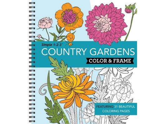 Color & Frame - Country Gardens (Adult Coloring Book)