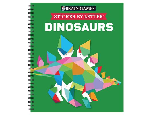 Brain Games - Sticker by Letter: Dinosaurs (Sticker Puzzles - Kids Activity Book) [With Sticker(s)]