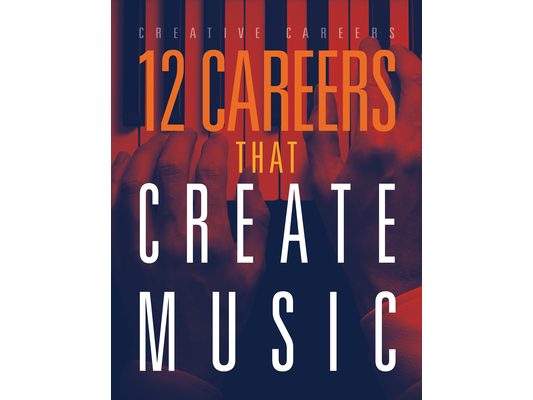 12 Careers That Create Music
