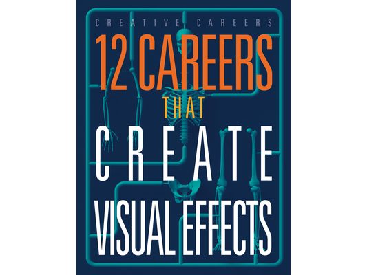 12 Careers That Create Visual Effects