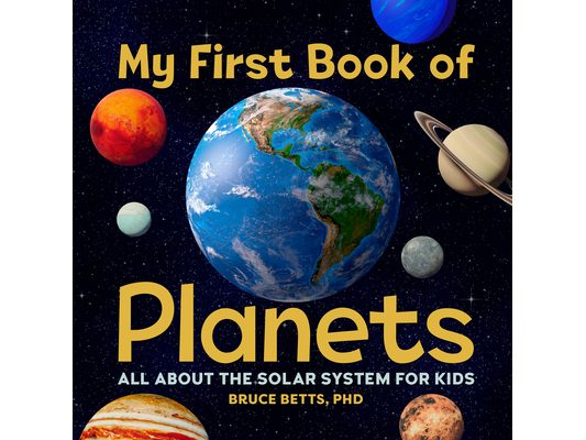 My First Book of Planets: All about the Solar System for Kids