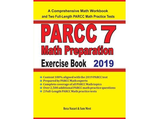 PARCC 7 Math Preparation Exercise Book: A Comprehensive Math Workbook and Two Full-Length PARCC 7 Math Practice Tests