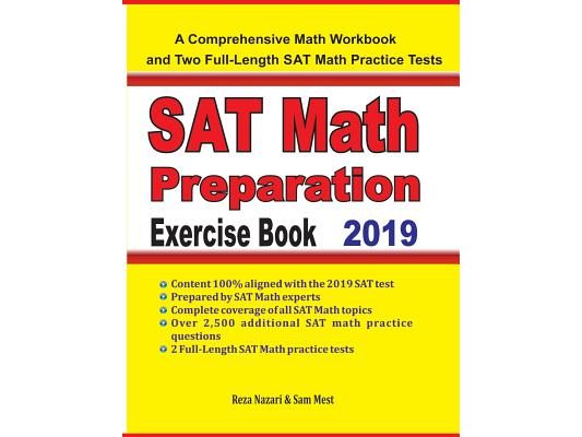 SAT Math Preparation Exercise Book: A Comprehensive Math Workbook and Two Full-Length SAT Math Practice Tests