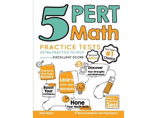 5 PERT Math Practice Tests: Extra Practice to Help Achieve an Excellent Score