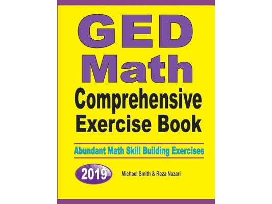 GED Math Comprehensive Exercise Book: Abundant Math Skill Building Exercises