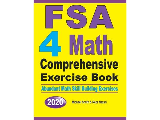 FSA 4 Math Comprehensive Exercise Book: Abundant Math Skill Building Exercises