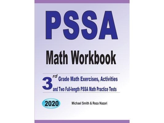 PSSA Math Workbook: 3rd Grade Math Exercises, Activities, and Two Full-Length PSSA Math Practice Tests