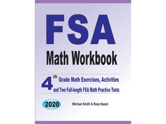 FSA Math Workbook: 4th Grade Math Exercises, Activities, and Two Full-Length FSA Math Practice Tests