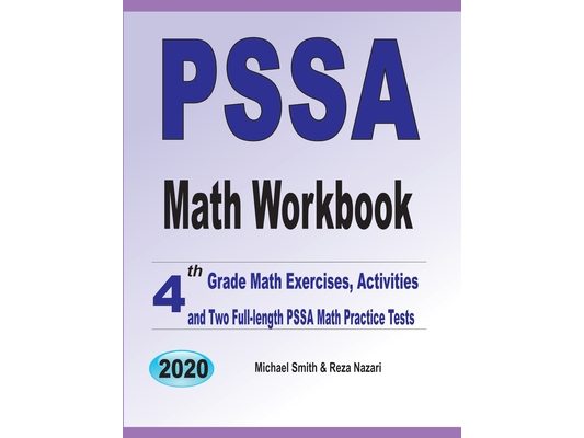 PSSA Math Workbook: 4th Grade Math Exercises, Activities, and Two Full-Length PSSA Math Practice Tests