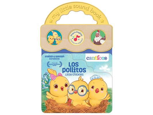 Canticos Los Pollitos / Little Chickies (Bilingual)