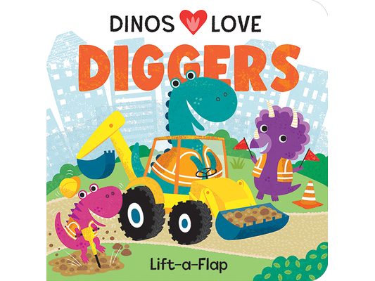 Dinos Love Diggers: Construction Lift-A-Flap