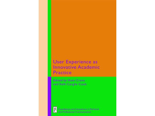 User Experience as Innovative Academic Practice