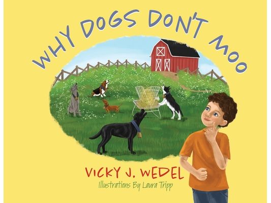 Why Dogs Don't Moo