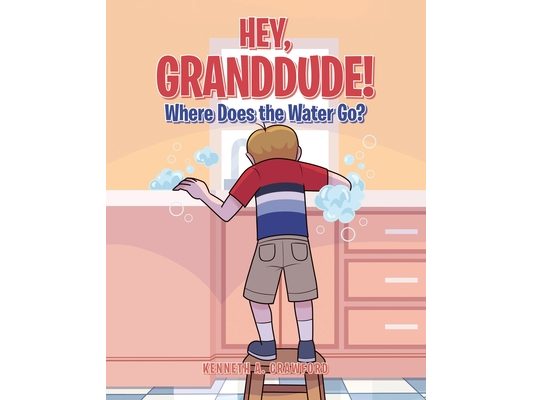 Hey GrandDude! Where Does the Water Go?