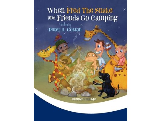 When Fred the Snake and Friends Go Camping