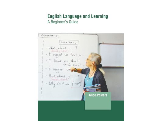English Language and Learning: A Beginner's Guide