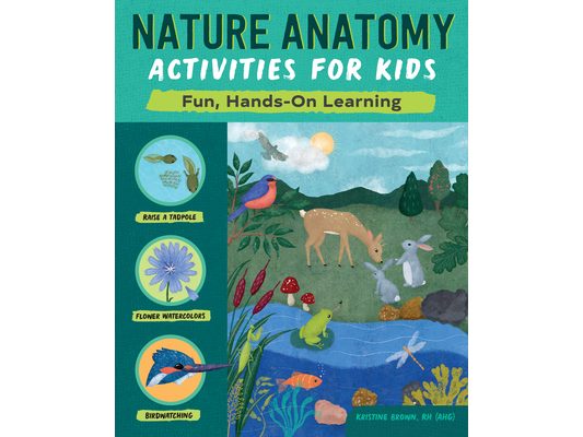 Nature Anatomy Activities for Kids: Fun, Hands-On Learning
