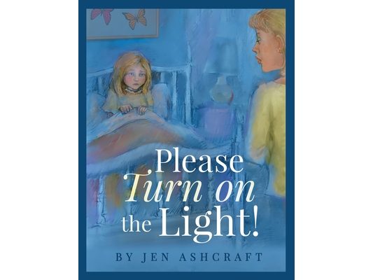 Please Turn On The Light!