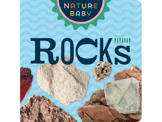 Nature Baby: Rocks