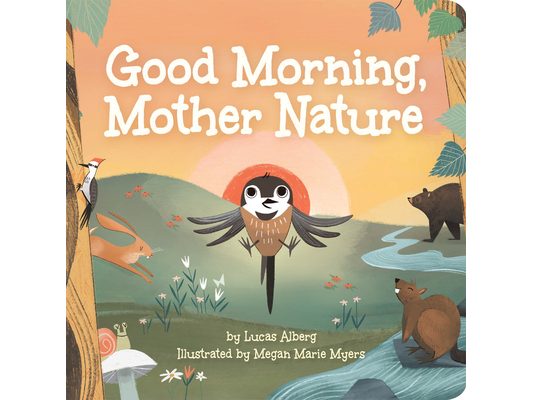 Good Morning, Mother Nature