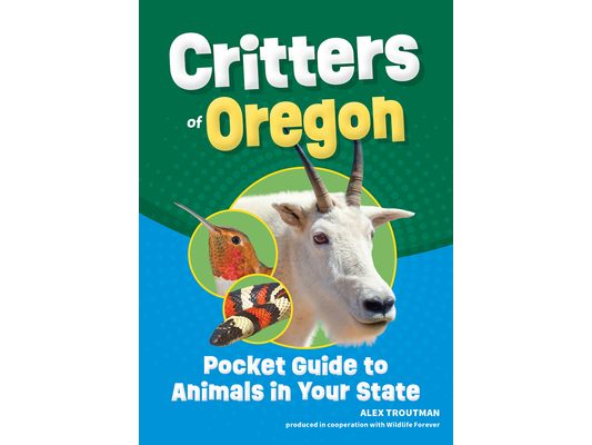 Critters of Oregon: Pocket Guide to Animals in Your State