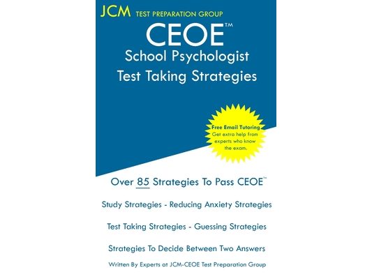 CEOE School Psychologist - Test Taking Strategies