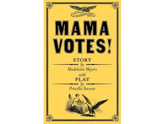 Mama Votes!